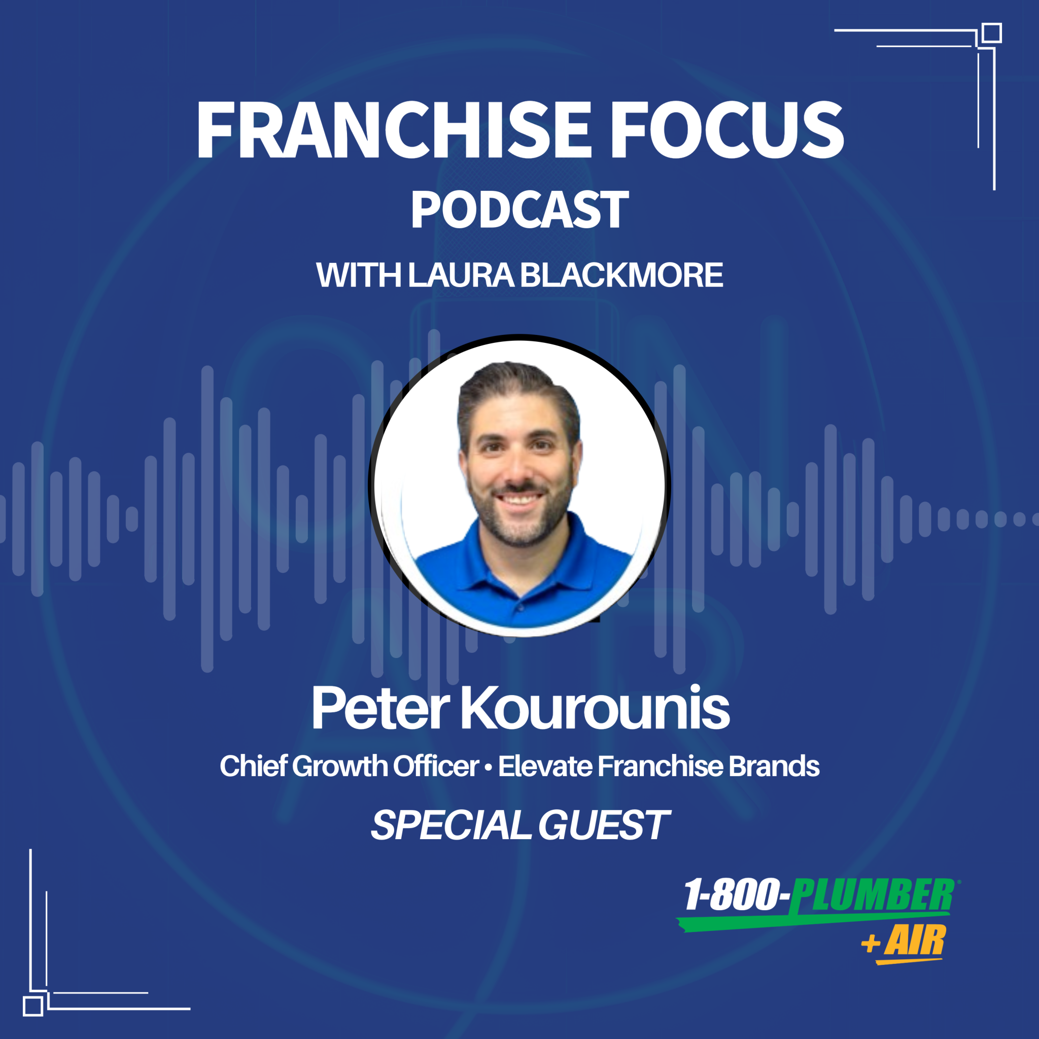 Behind the Brand: Peter Kourounis Talks Franchise Growth on Franchise Focus Podcast